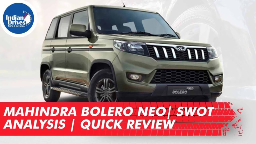 Mahindra Bolero Neo | SWOT Analysis | Quick Review