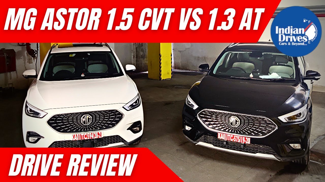 MG Astor 1.5 CVT vs 1.3 Turbo AT Drive Review | Fuel Efficiency | Gearbox |
