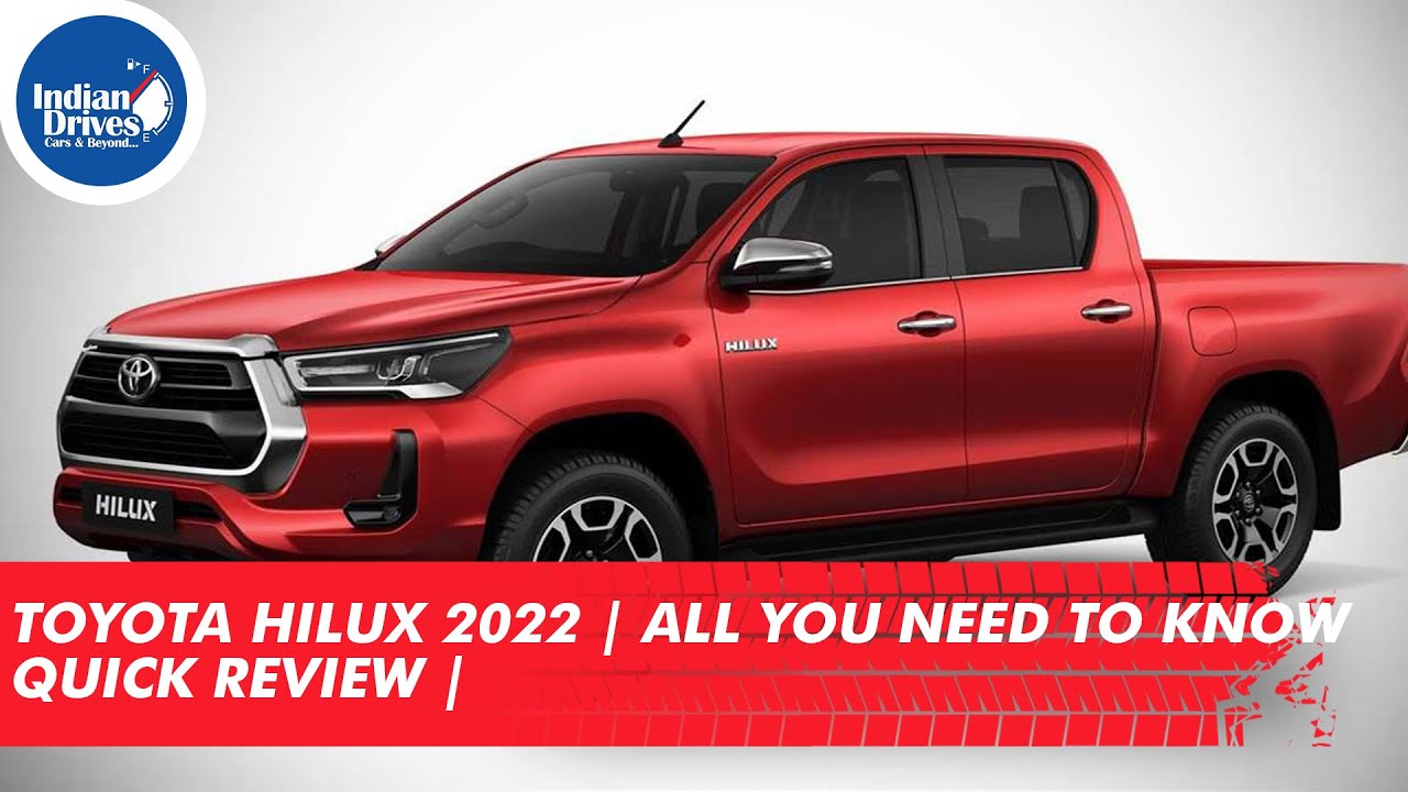 Toyota Hilux 2022 | All You Need To Know | Quick Review |