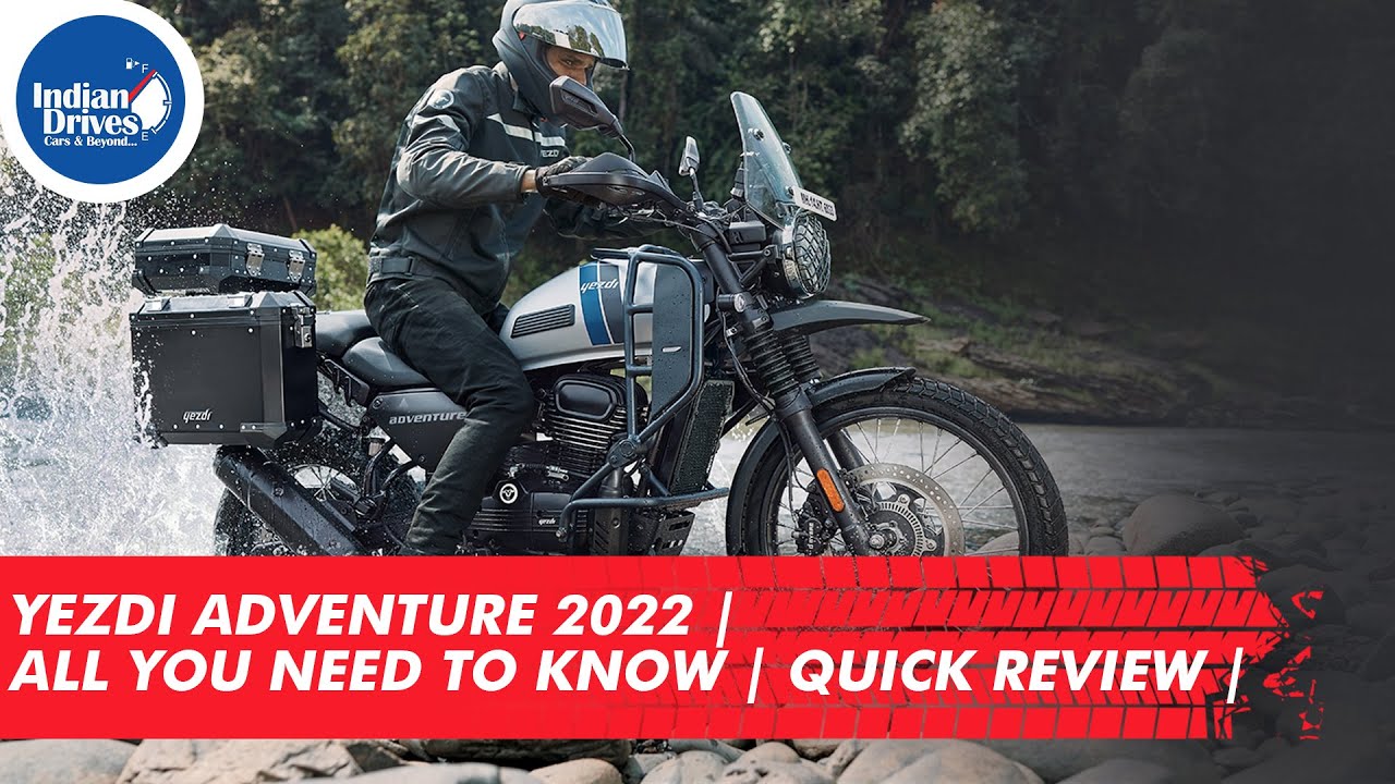 Yezdi Adventure 2022 | All You Need To Know | Quick Review |