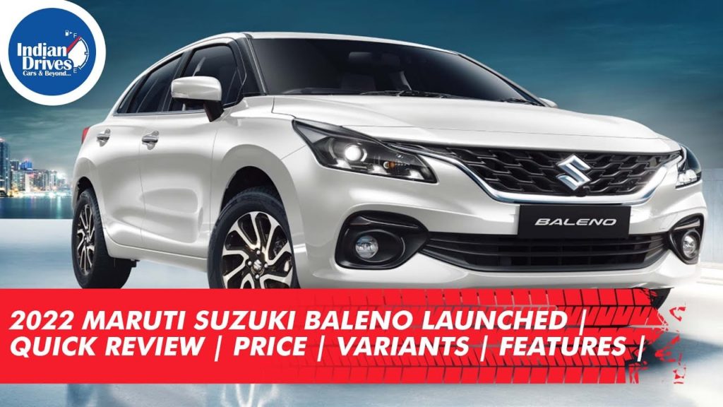 2022 Maruti Suzuki Baleno Launched | Quick Review | Price | Variants | Features |