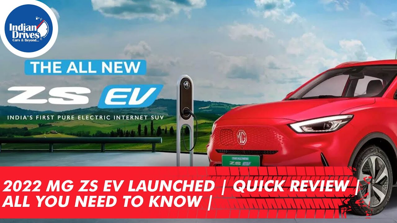 MG ZS EV 2022 Launched Quick Review All You Need To know