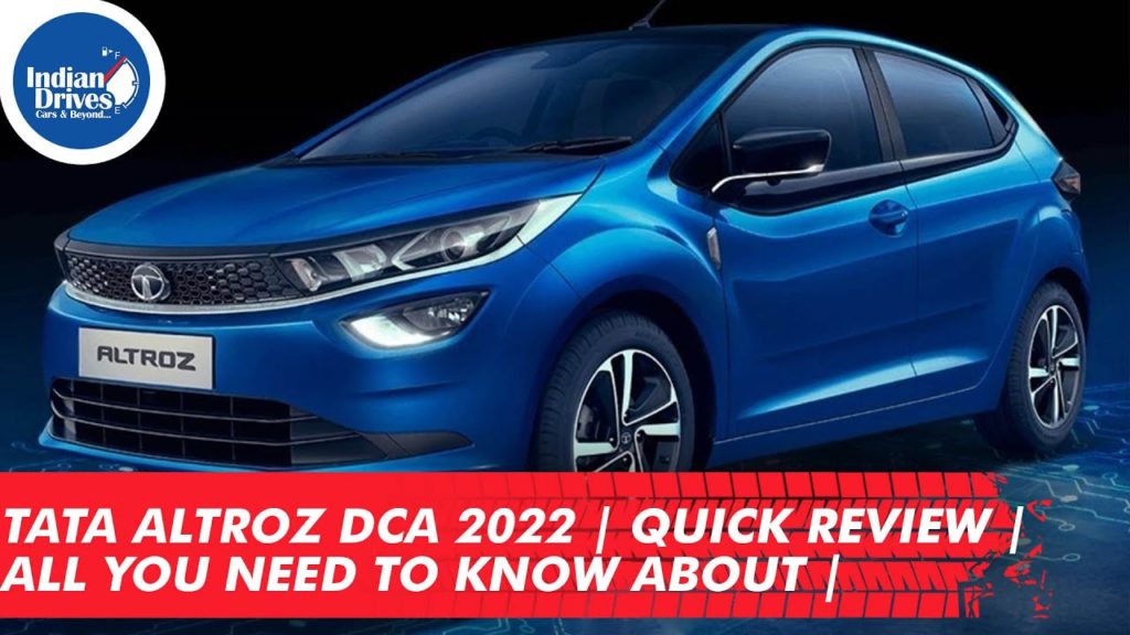 Tata Altroz DCA 2022 | Quick Review | Dual-Clutch Transmission |