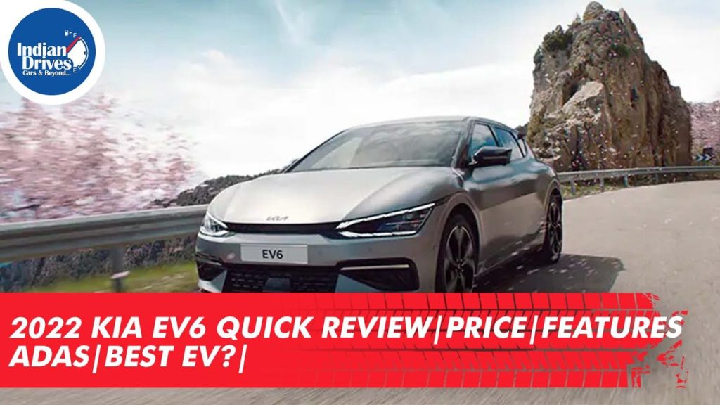 2022 Kia EV6 Quick Review | Price | Features | ADAS | Best EV? |