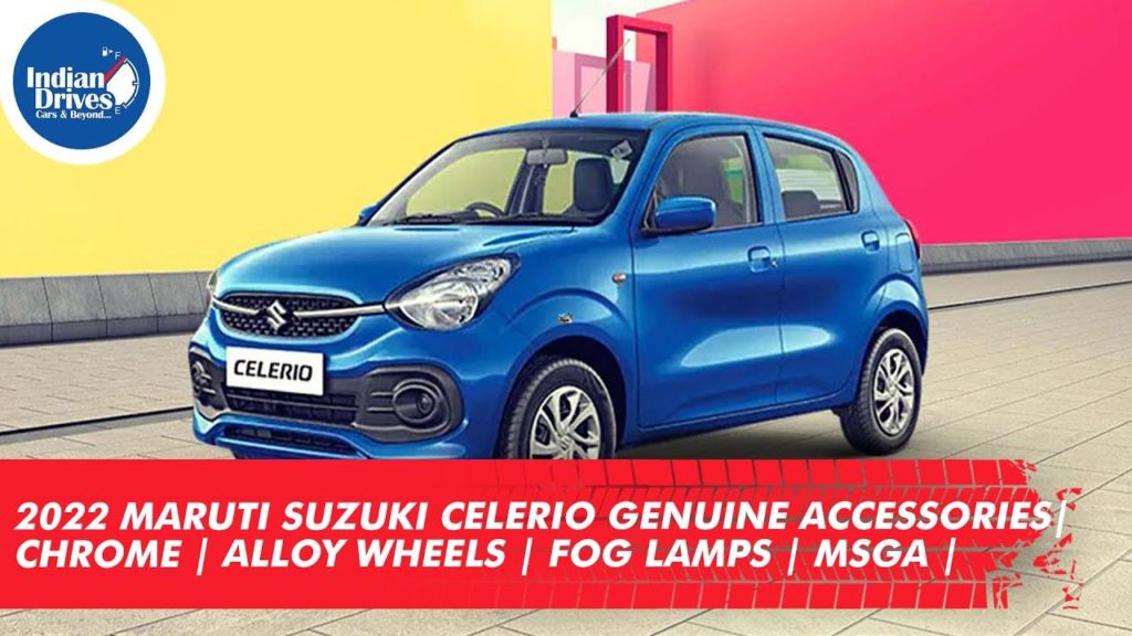 2022 Maruti Suzuki Celerio Accessories | Chrome | Alloy Wheels | Fog Lamps | MSGA |