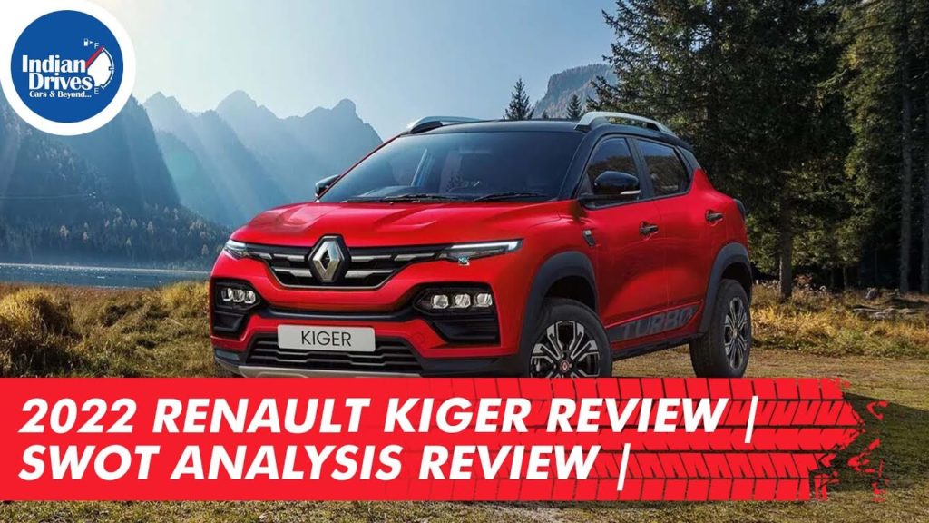 2022 Renault Kiger Review | SWOT Analysis Review |