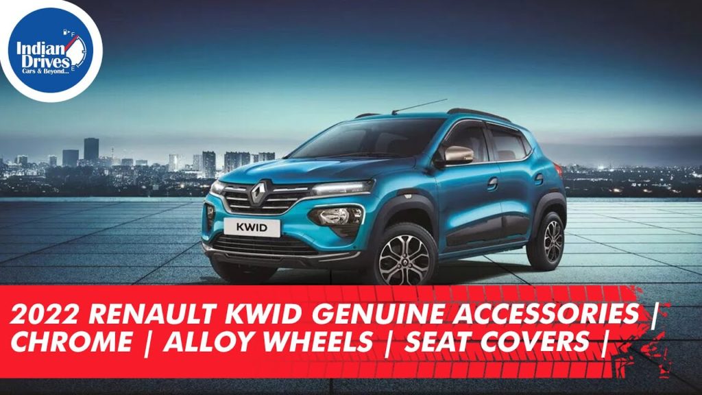 Renault Kwid Accessories 2022 - Genuine Accessories
